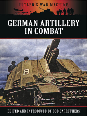 cover image of German Artillery in Combat